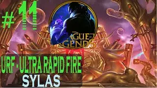 League of Legends | Sylas Highlight Lol URF - Ultra Rapid Fire #11 | Summoner's Rift