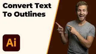 How To Convert Text To Outlines In Illustrator (2026 Easy Guide)