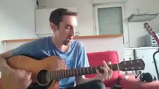 La cabane du pêcheur - Francis Cabrel - Reprise