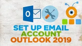 How to Set Up Email Account in Outlook 2019