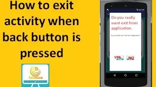 how to exit activity when back button is pressed in android studio ?