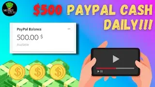 Earn $500 PayPal Cash And More Daily By Watching Videos | Make PayPal Money Online 2022