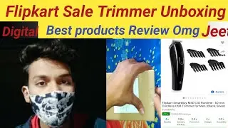 Flipkart Sale Loot Unboxing || Best Trimmer under Rs. 300 flipkart sale
