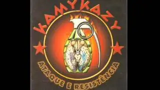 Kamykazy - Ataque e Resist&ecirc;ncia - 13