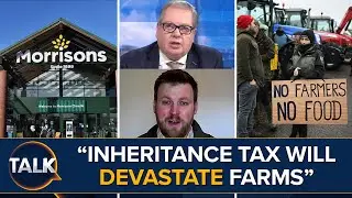 Supermarket Giant Morrisons Back Farmers Protests Against Labour&rsquo;s Inheritance Tax