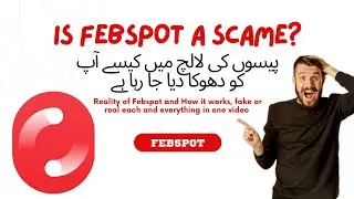 FEBSPOT Scam Revealed | Is FEBSPOT fake or real | Earn From FEBSPOT | Fuzzy Studio