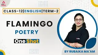 Class 12 English All Poem Summary | Flamingo | Term 2 One Shot Revision