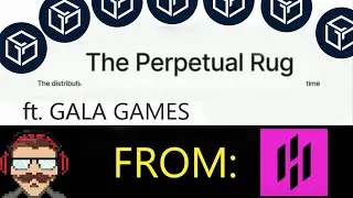 Is Gala Games a Scam? Uncovering the Perpetual Rug Pull