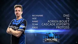 Thank You, Adrien | DnS farewell from Cascade Esports StarCraft II