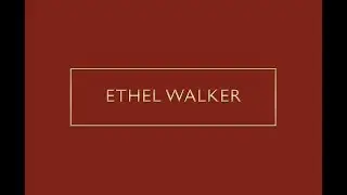 Behind the Scenes, Ethel Walker, 2020