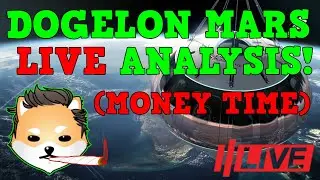 (LIVE) Dogelon Mars In-Depth Technicial Analysis.