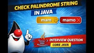 Palindrome String in Java | String Interview Question | Core Java Program