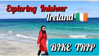 Exploring Inisheer on Bike - Inis O&iacute;rr - The Aran Islands - Ireland Travel