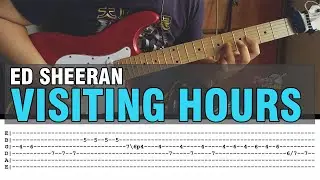 [FREE TABS] Visiting Hours by Ed Sheeran | Guitar Instrumental Cover