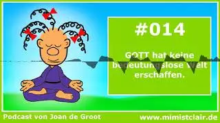 Lektion 014 - Ein Kurs in Wundern - 365 Tage Frieden
