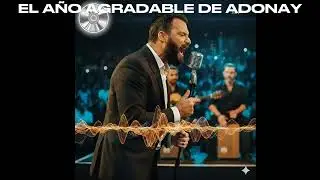 EL AÑO AGRADABLE DE ADONÁI 🕊️✨