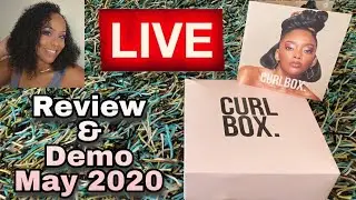 CURLBOX UNBOXING, REVIEW & DEMO MAY 2020 | JackieNaturals