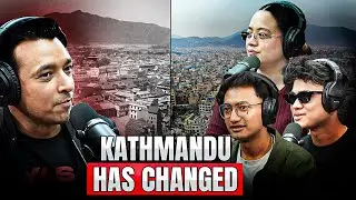 Kathmandu Then and Now: What Has Changed?