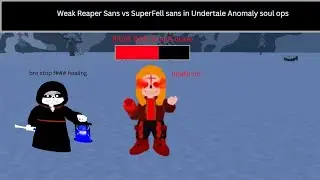 SUPERFELL {SOLO} (Undertale: Anomaly Boss Rush OPS)