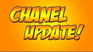 CHANNEL UPDATE