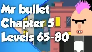 Mr Bullet Chapter 5 (bullet city 2) walkthrough