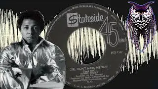 ✊🏽 Bunny Sigler Girl Don&rsquo;t Make Me Wait US Parkway 1966.