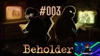 ✨ Let&rsquo;s Play Beholder (Deutsch) #003 &ndash; Klaus verhaftet & Arzt-Lover macht Stress ✨