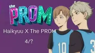 HAIKYUU X THE PROM || dance with you (Semishira) || Haikyuu texting video || Live AU