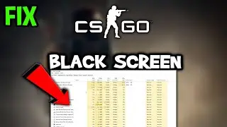 CSGO  &ndash; How to Fix Black Screen & Stuck on Loading Screen