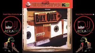 🔥Buy Out Riddim Mega Mix | Feat...Sean Paul, Beenie Man, T.O.K, Spragga Benz & More by DJ Alkazed 🇯🇲