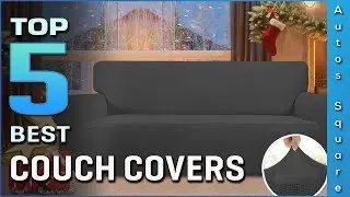 Top 5 Best Couch Covers Review in 2026