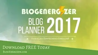 2017 FREE Blog Planner