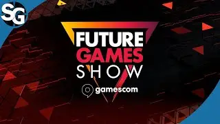 Future Games Show | Gamescom 2025 Full Live Stream