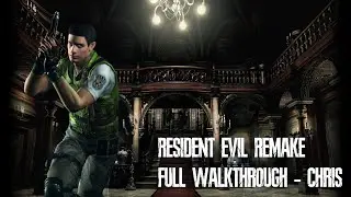 Resident Evil Remake HD Remaster - Полное прохождение - Крис