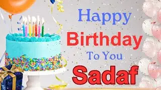 Happy Birthday Sadaf 🥳🎂 Sadaf birthday Status 🥳🎂