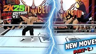 WR3D 2K25 BEAST EDITION V2 BY SHUBSEN NEW MOVES BROON SPEAR AND ROMAN SPEAR | PART-13|