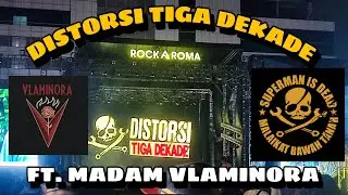 DISTORSI 3 DEKADE SUPERMAN IS DEAD FEAT MADAM VLAMINORA⁉️30 TAHUN BERKARYA TANPA GANTI PERSONIL 🔥 