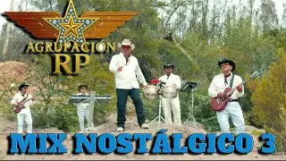 AGRUPACIÓN RP - MIX NOSTÁLGICO 3 (VIDEO OFICIAL)
