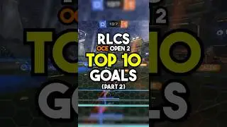 TOP 10 GOALS of RLCS OCE Open 2! (Part 2)