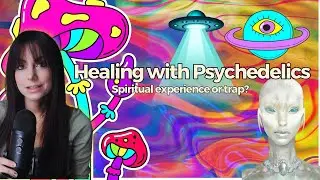 Benefits & Risks of Psychedelics | Plant Medicine and Spiritual Experiences | What You Need to Know