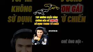 Top những khẩu s&uacute;ng kh&ocirc;ng l&ecirc;n để con g&aacute;i sử dụng trong tử chiến... #freefire #shots