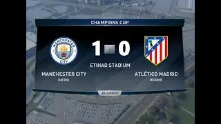 №8 Ман. Сити 1-0 Атлетико (Champions League|Лига Чемпионов) Прохождение за Сити. ВТОРОЙ СЕЗОН FIFA17