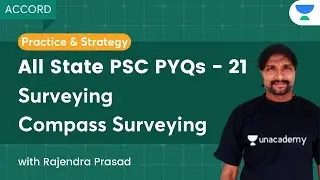 All State PSC PYQs - 21 | Surveying | Compass Surveying | GATE 2023 | Rajendra Prasad