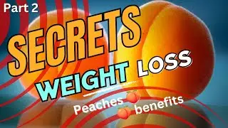 Ultimate Guide to Weight Loss|Peach Benefits in Pregnancy|Health Benefits of Peaches| Healthytips