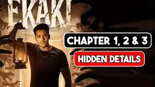 EKAKI Chapter 1 to 3 Full Breakdown | All Questions Answered | ALIENS, TIME LOOP, GHOSTS