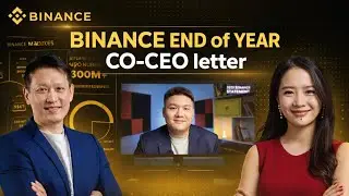 Binance Exchange ရဲ့ End of Year Co-CEO Letter 📮