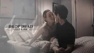 drop dead | Love & Joe
