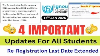 (Breaking News) IGNOU Released 4 Important Update For All Students_Exam Result_Re-Registration Date