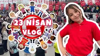 BAYRAM VLOG ! 23 Nisan Ulusal Egemenlik ve Çocuk Bayramı Vlog !!