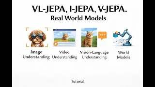 Yann LeCun JEPA Models: VL-JEPA, I-JEPA, V-JEPA. Real World Models. Nvidia Cosmos. AI Reasoning LLM